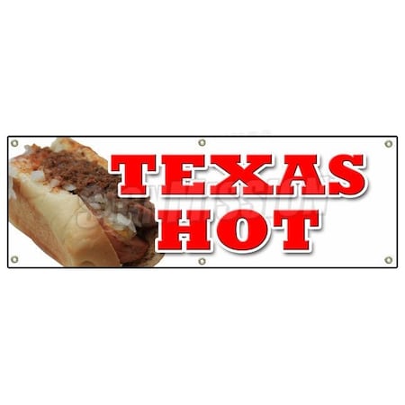 Signmission TEXAS HOT BANNER SIGN weiner hot dog sign chili frank grilled red grill B-72 Texas Hot